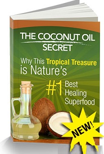 The Coconut Oil Secret Natures #1 Best Healing Superfood book