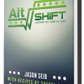 AltShift Diet Jason Seib